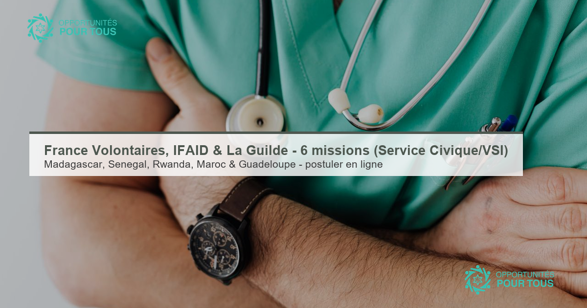 France Volontaires, IFAID & La Guilde – Six missions de Service Civique et de VSI