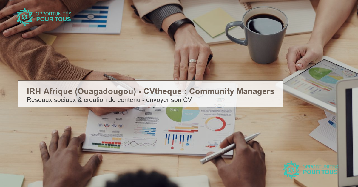 IRH Afrique (Ouagadougou) – CVthèque : Community Managers