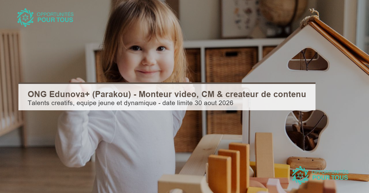 ONG Edunova+ (Parakou) – Monteur vidéo, Community Manager et Créateur de contenu