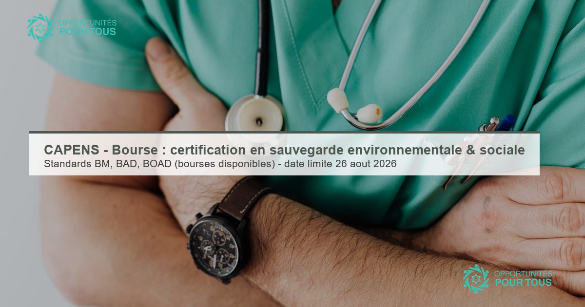 CAPENS – Bourse : certification en sauvegarde environnementale et sociale (standards BM, BAD, BOAD)