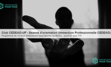 Club CEDEAO-UP – Séance d&rsquo;orientation : Programme d&rsquo;Immersion Professionnelle de la CEDEAO