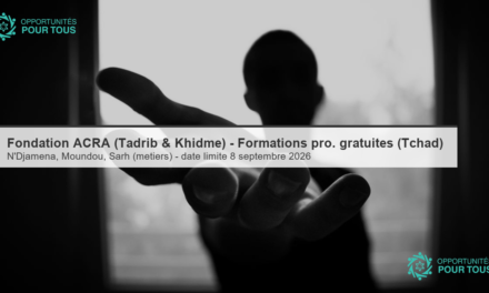 Fondation ACRA (Tadrib & Khidmè) – Formations professionnelles qualifiantes et gratuites (Tchad)