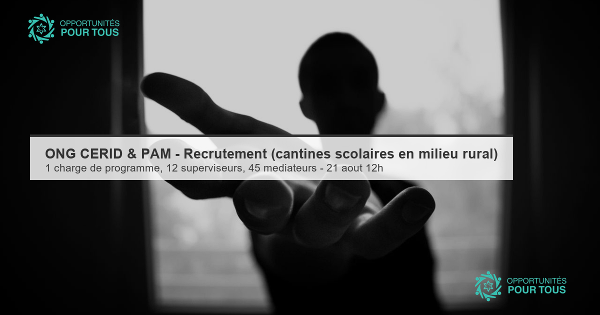 ONG CERID & PAM – Recrutement (appui à la gestion des cantines scolaires)