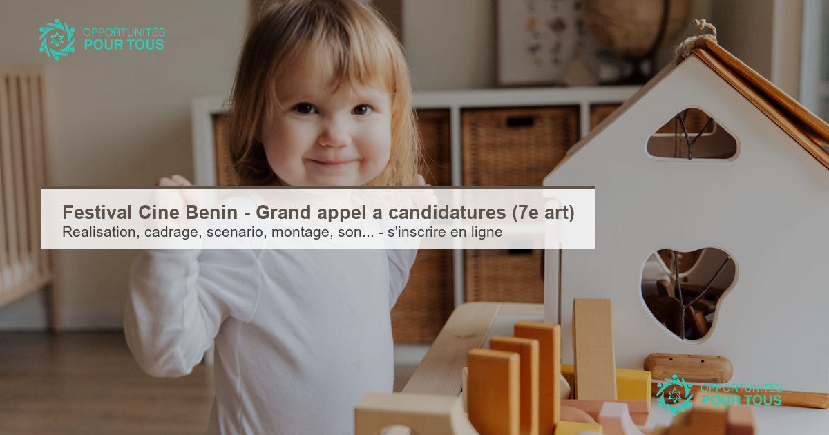 Festival Ciné Bénin – Grand appel à candidatures (7e art béninois)