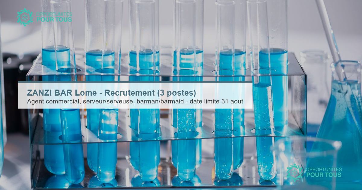 Zanzi Bar Lomé – Recrutement (3 postes)