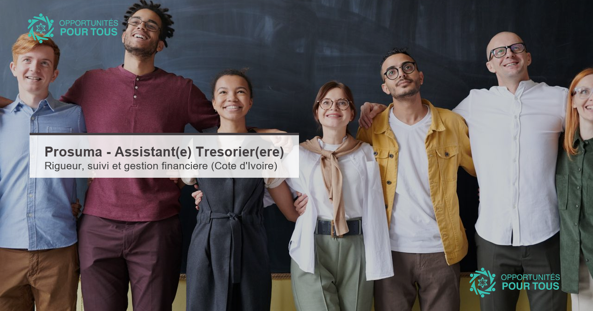 Prosuma recrute un(e) Assistant(e) Trésorier(ère)