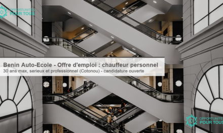 Bénin Auto-École – Offre d’emploi : chauffeur personnel (Cotonou)