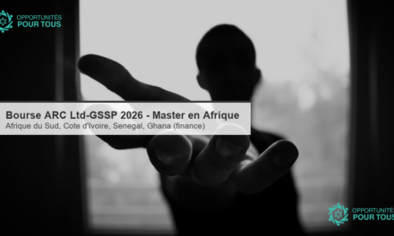 Bourse ARC Ltd–GSSP 2026 – Master entièrement financé en Afrique
