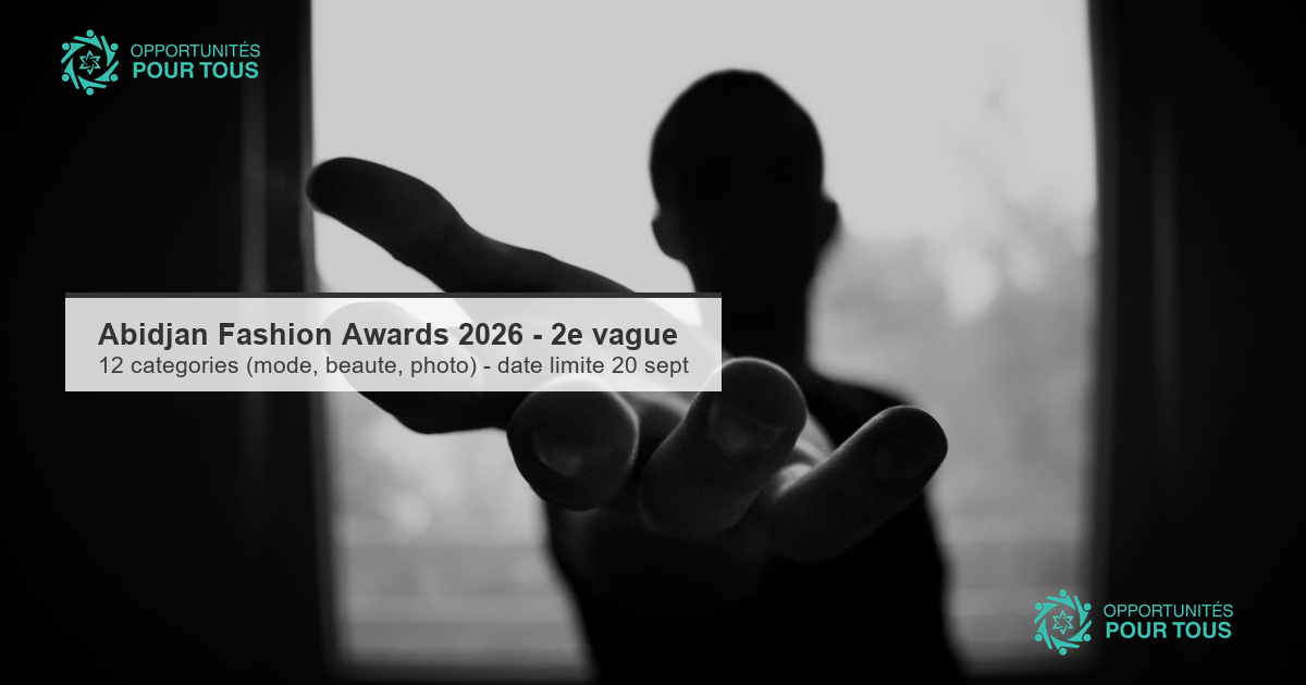 Abidjan Fashion Awards 2026 – 2ᵉ vague de candidatures ouverte (12 catégories)