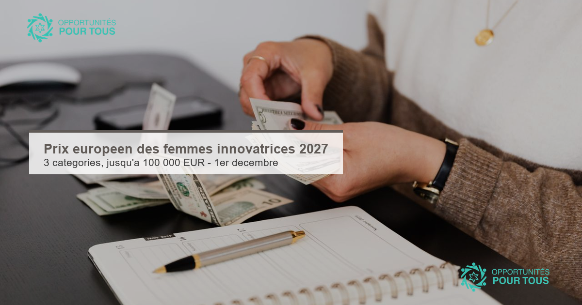 Prix européen des femmes innovatrices 2027 – Jusqu&rsquo;à 100 000 €