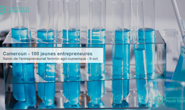 Cameroun – 100 jeunes entrepreneures pour le salon de l&rsquo;entrepreneuriat féminin agri-numérique