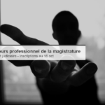 France – Les inscriptions au concours professionnel de la magistrature sont ouvertes