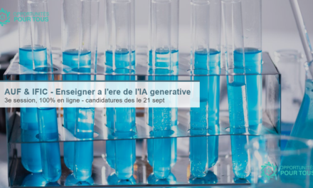 AUF & IFIC – 3ᵉ session de la formation « Enseigner et former à l&rsquo;ère de l&rsquo;IA générative »
