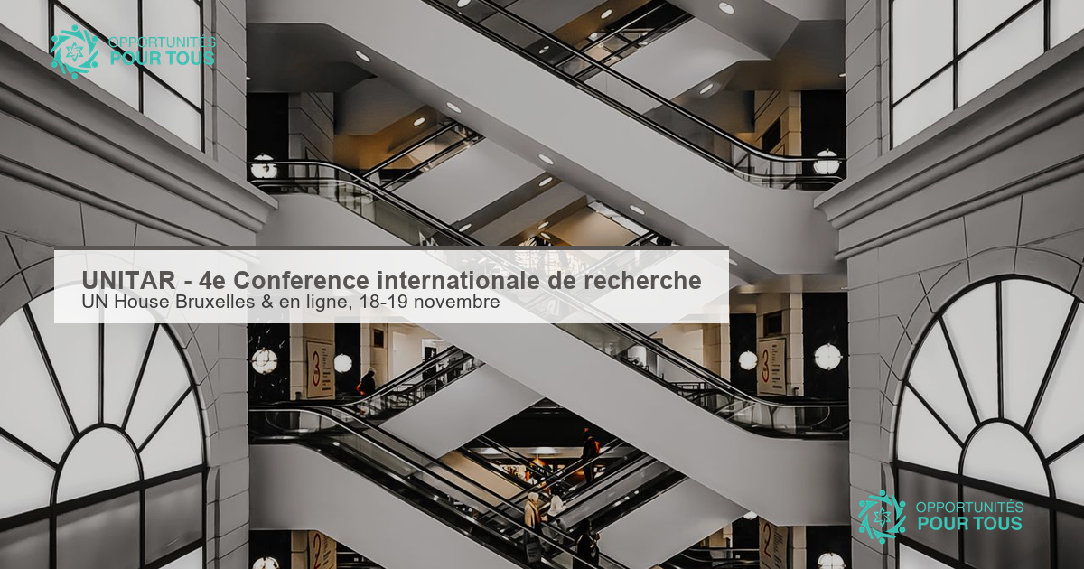 UNITAR – 4ᵉ Conférence internationale de recherche (Bruxelles et en ligne)