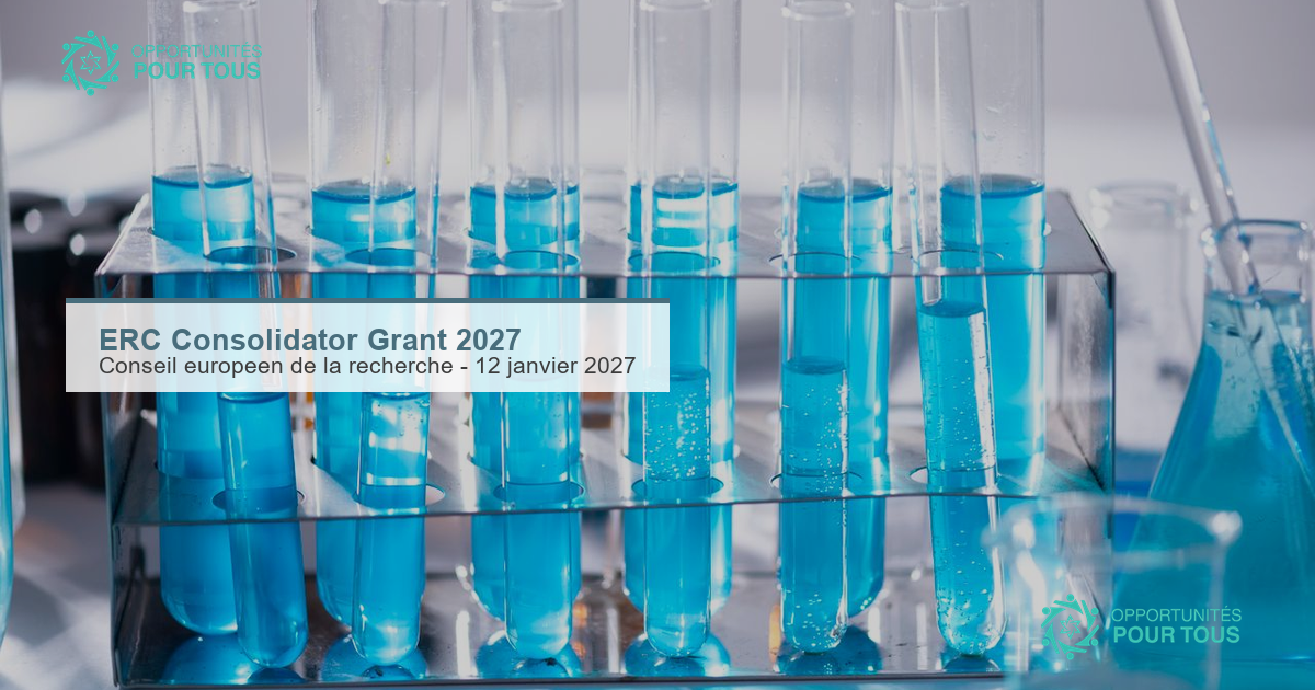 ERC Consolidator Grant 2027 – L&rsquo;appel à propositions est ouvert