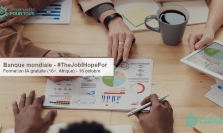 Banque mondiale – #TheJobIHopeFor : racontez le métier dont vous rêvez, gagnez une formation IA gratuite