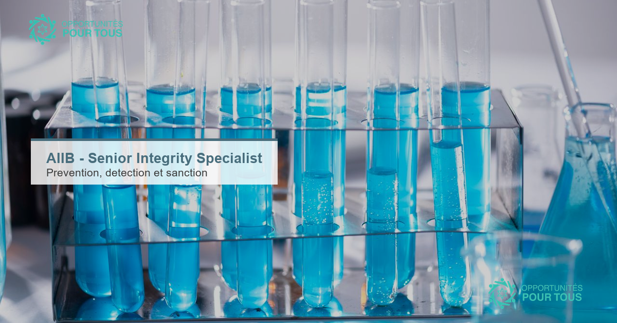 AIIB – Senior Integrity Specialist : appuyer la lutte anti-corruption de la banque