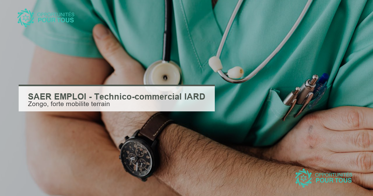 SAER EMPLOI Bénin recrute un Technico-Commercial en Assurance IARD